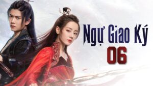 Ngự giao ký (phần 1) - Tập 6