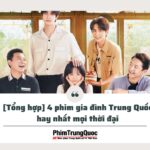 phim gia dinh Trung Quoc